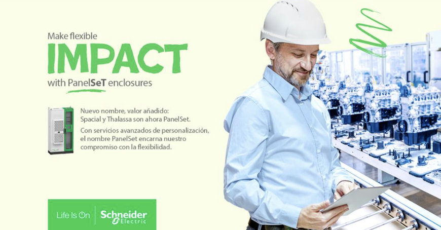 Schneider Electric presenta PanelSeT, una nueva marca unificada para sus rangos universales de armarios